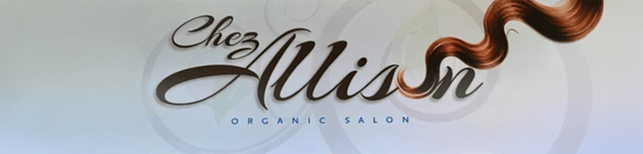 Chez Allison Organic Salon Chez Allison Organic Salon